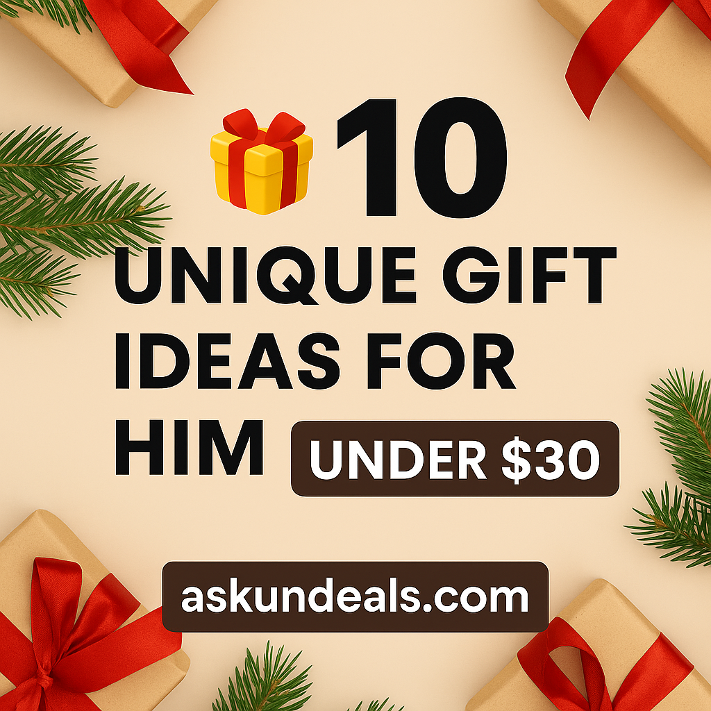 🎁 10 Unique Gift Ideas for Him Under $30